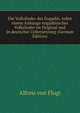Die Volkslieder des Engadin, nebst einem Anhange engadinischer Volkslieder im Original und in deutscher Uebersetzung (German Edition), Alfons von Flugi 