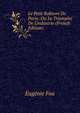 Le Petit Robison De Paris: Ou Le Triomphe De Lindustrie (French Edition), Eugenie Foa 