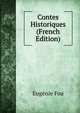 Contes Historiques (French Edition), Eugenie Foa 