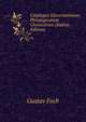 Catalogus Dissertationum Philologicarum Classicarum (Italian Edition), Gustav Foch 