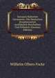 Synopsis Ruborum Germanise: Die Deutschen Brombeerarten Ausfuhrlich Beschieben Und Erlautert (German Edition), Wilhelm Olbers Focke 