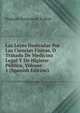 Las Leyes Ilustradas Por Las Ciencias Fisicas, O Tratado De Medicina Legal Y De Higiene Publica, Volume 1 (Spanish Edition), Francois Emmanuel Fodere 