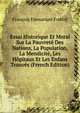 Essai Historique Et Moral Sur La Pauvrete Des Nations, La Population, La Mendicite, Les Hopitaux Et Les Enfans Trouves (French Edition), Francois Emmanuel Fodere 