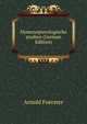 Hymenopterologische studien (German Edition), Arnold Foerster 