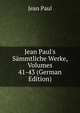 Jean Paul's S?mmtliche Werke, Volumes 41-43 (German Edition), Jean Paul 