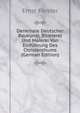Denkmale Deutscher Baukunst, Bildnerei Und Malerei Von Einfuhrung Des Christenthums (German Edition), Ernst Forster 