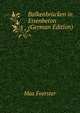 Balkenbrucken in Eisenbeton (German Edition), Max Foerster 
