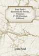 Jean Paul's S?mmtliche Werke, Volumes 17-20 (German Edition), Jean Paul 