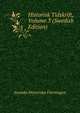 Historisk Tidskrift, Volume 3 (Swedish Edition), Svenska Historiska Foreningen 