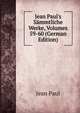 Jean Paul's S?mmtliche Werke, Volumes 59-60 (German Edition), Jean Paul 