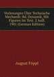 Vorlesungen Uber Technische Mechanik: Bd. Dynamik, Mit Figuren Im Text. 2 Aufl. 1901 (German Edition), Foppl August 