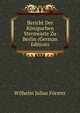 Bericht Der Koniguchen Sternwarte Zu Berlin (German Edition), Wilhelm Julius Forster 