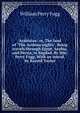 Arabistan: or, The land of "The Arabian nights". Being travels through Egypt, Arabia, and Persia, to Bagdad. By Wm. Perry Fogg. With an introd. by Bayard Taylor, William Perry Fogg 
