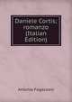 Daniele Cortis; romanzo (Italian Edition), Fogazzaro Antonio 