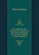 De L'influence Des Climats Sur L'homme Et Des Agents Physiques Sur Le Moral, Volume 1 (French Edition), Pierre Foissac 