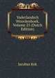 Vaderlandsch Woordenboek, Volume 25 (Dutch Edition), Kok Jacobus 