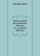 Vaderlandsch Woordenboek, Volumes 31-32 (Dutch Edition), Kok Jacobus 