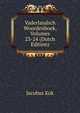 Vaderlandsch Woordenboek, Volumes 23-24 (Dutch Edition), Kok Jacobus 