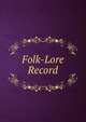 Folk-Lore Record, 