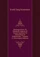 Skattegraveren: Et Tidsskrift Udgivet Af "Dansk Samfund Til Indsamling Af Folkeminder.", Volume 11 (Norwegian Edition), Evald Tang Kristensen 