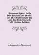 I Promessi Sposi: Nelle Due Edizioni Del 1840 E Del 1825 Raffrontate Tra Loro Dal Prof. Riccardo Folli (Italian Edition), Alessandro Manzoni 