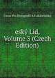 esky Lid, Volume 3 (Czech Edition), Ustav Pro Etnografii A Folkloristiku 