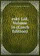 esky Lid, Volume 16 (Czech Edition), Ustav Pro Etnografii A Folkloristiku 