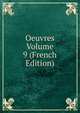 Oeuvres Volume 9 (French Edition), 