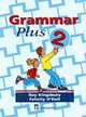 Grammar Plus 1, 2 & 3 Book 2, Kingsbury Roy, Felicity O'Dell 
