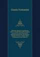 Histori? Literari? Aquilejensis Libri V. Accedit Dissertatio Ejusdem Auctoris De Anno Emortuali S. Athanasii Patriarch? Alexandrini, Necnon Virorum . Indice: Opus Posthumum (Latin Edition), Giusto Fontanini 
