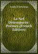 La Nef Desemparee: Poemes (French Edition), Andre Fontainas 