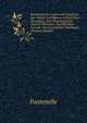 Bernhards Von Fontenelle Gesprache Der Todten Und Plutons Urtheil Uber Dieselben;: Zum Erstenmahl Ins Teutche Ubersetzt, Und Mit Einer Vorrede, Von Gesprachen Uberhaupt, (German Edition), Fontenelle 