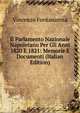 Il Parlamento Nazionale Napoletano Per Gli Anni 1820 E 1821: Memorie E Documenti (Italian Edition), Vincenzo Fontanarosa 