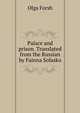 Palace and prison. Translated from the Russian by Fainna Solasko, Olga Forsh 