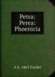 Petra: Perea: Phoenicia, A b. 1863 Forder 