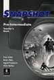 Snapshot Pre-Intermediate. Teacher's Book, Fran Linley, Brian Abbs, Ingrid Freebairn, Chris Barker 