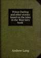 Prince Darling and other stories: based on the tales in the 'Blue fairy book', Lang, Andrew, 1844-1912 