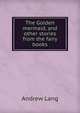 The Golden mermaid, and other stories from the fairy books, Lang, Andrew, 1844-1912 