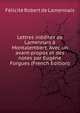 Lettres inedites de Lamennais a Montalembert. Avec un avant-propos et des notes par Eugene Forgues (French Edition), Felicite Robert de Lamennais 