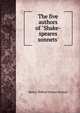 The five authors of "Shake-speares sonnets', Henry Telford Stonor Forrest 