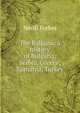 The Balkans: a history of Bulgaria, Serbia, Greece, Rumania, Turkey, Nevill Forbes 