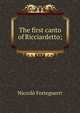 The first canto of Ricciardetto;, Niccolo Forteguerri 