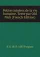 Petites miseres de la vie humaine. Texte par Old Nick (French Edition), E D. 1813-1883 Forgues 