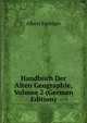 Handbuch Der Alten Geographie, Volume 2 (German Edition), Albert Forbiger 