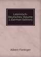 Lateinisch-Deutsches, Volume 1 (German Edition), Albert Forbiger 