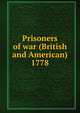Prisoners of war (British and American) 1778, 
