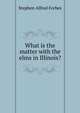 What is the matter with the elms in Illinois?, Forbes Stephen Alfred 