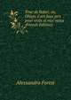 Tour de Babel, ou, Objets d'art faux pris pour vrais et vice versa (French Edition), Alessandro Foresi 
