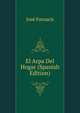 El Arpa Del Hogar (Spanish Edition), Jose Fornaris 