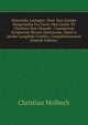 Historiske Aarboger: Deel. Den Danske Konger?kke Fra Gorm Den Gamle Til Christian Den Ottende ; Conspectus Scriptorum Rerum Danicarum, Opere a Jacobo Langebek Condito, Comprehensorum (Danish Edition), Christian Molbech 